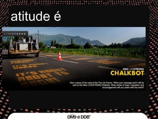 atitude é Ex.: 