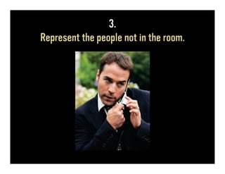 3.
Represent the people not in the room.
 