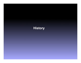 History
 
