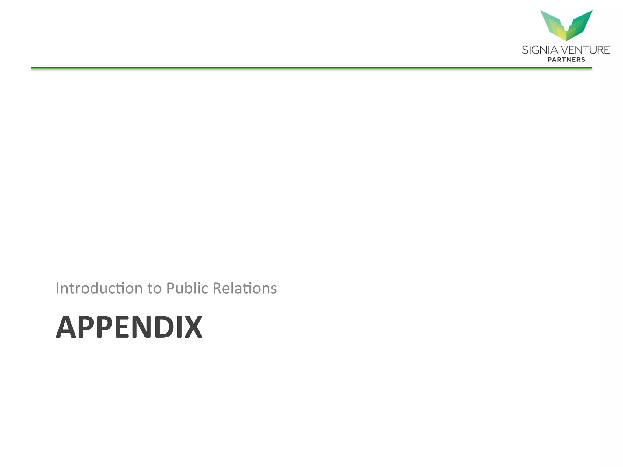 APPENDIX
Introduction to Public Relations
 