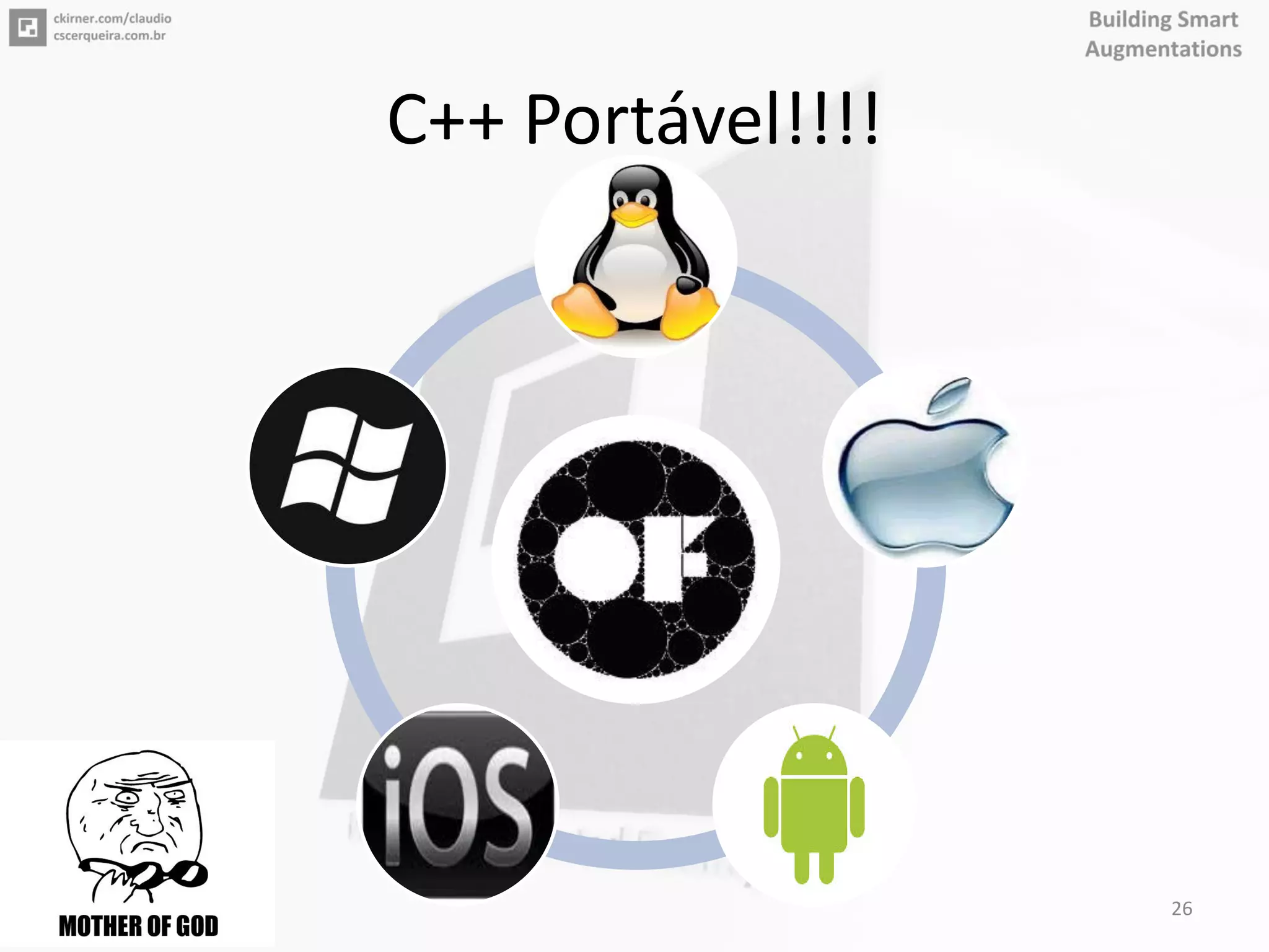 C++ Portável!!!!
26
 