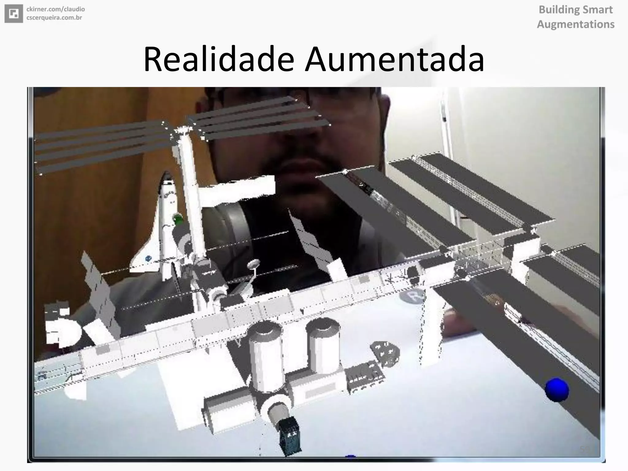 Realidade Aumentada
59
 