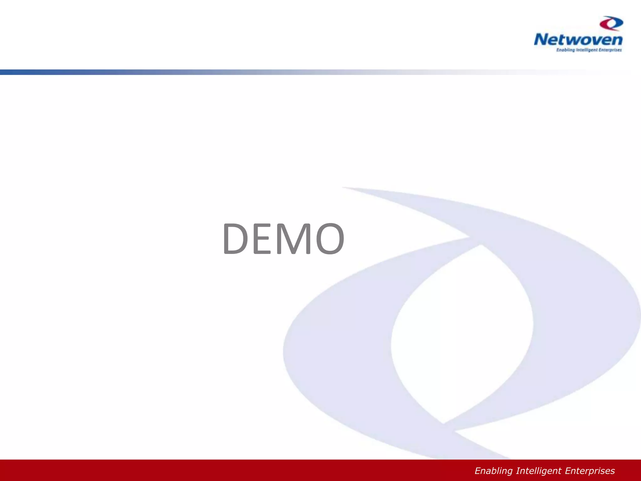 DEMO

Slide #

Enabling Intelligent Enterprises

 