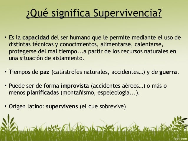 Supervivencia Generalidades, Técnicas y Material
