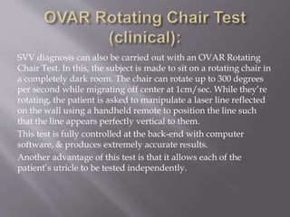 Sovd Testing What is Subjective visual vertical diagnosis test (SVV Test)? | PPTX