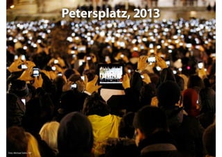 Petersplatz, 2013
Foto: Michael Sohn / AP
 