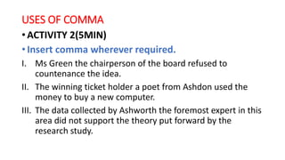 SW-LECTURE 1-USES OF PERIOD AND COMA (1).pptx