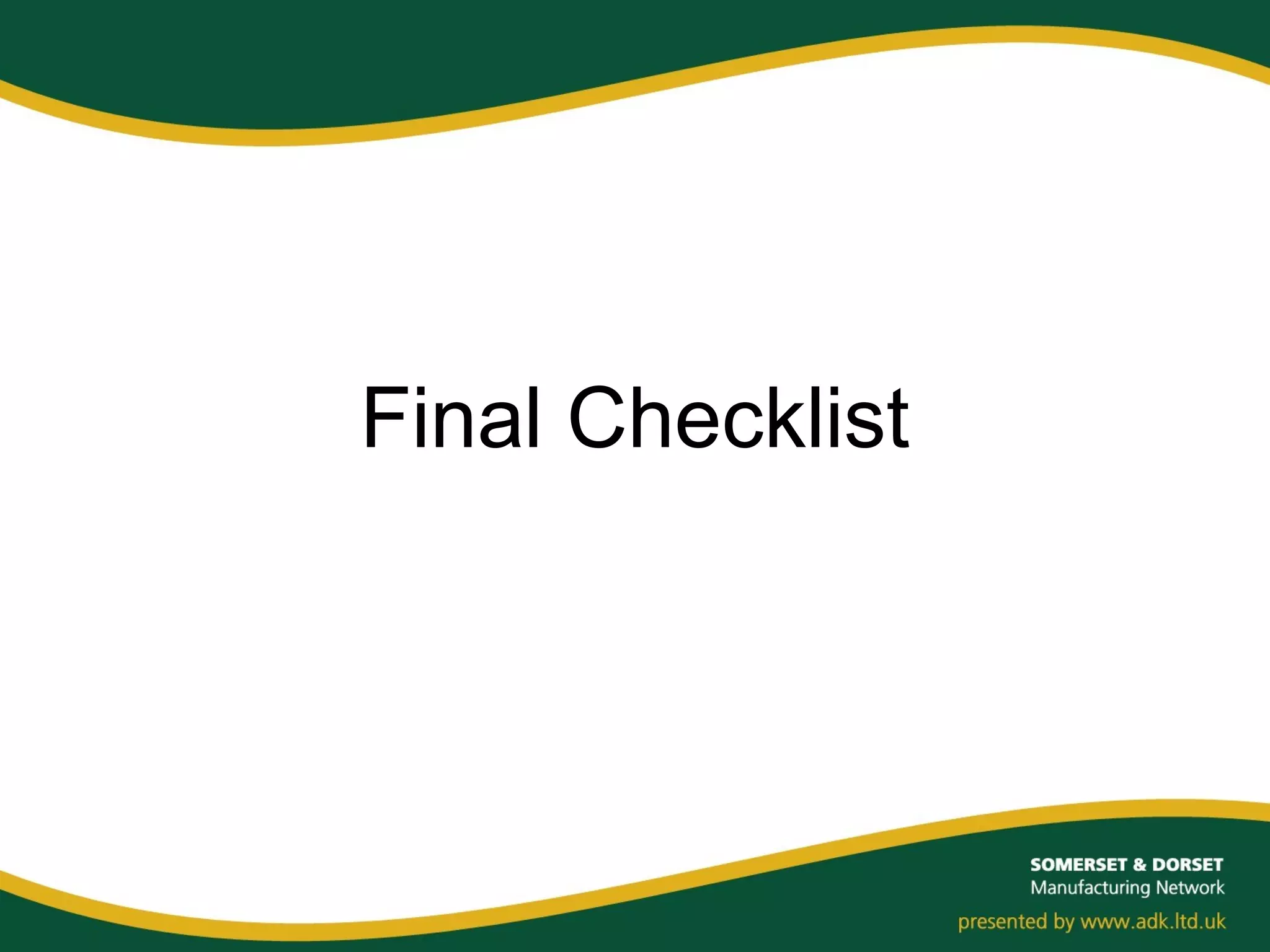 Final Checklist
 