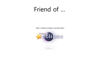 Friend of …

http://www.eclipse.org/donate/
 