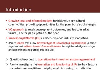 Operationalizing inclusive innovation: Lessons from innovation platforms in livestock value chains in India and Mozambique