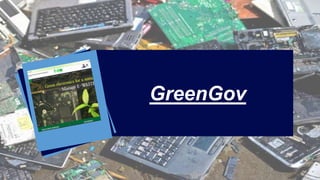 GreenGov
 