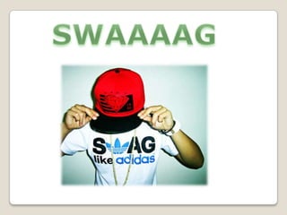Swag(1)