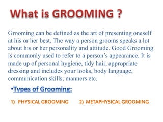 GROOMING PPT - FRANKFINN ( June 2018 ) | PPT