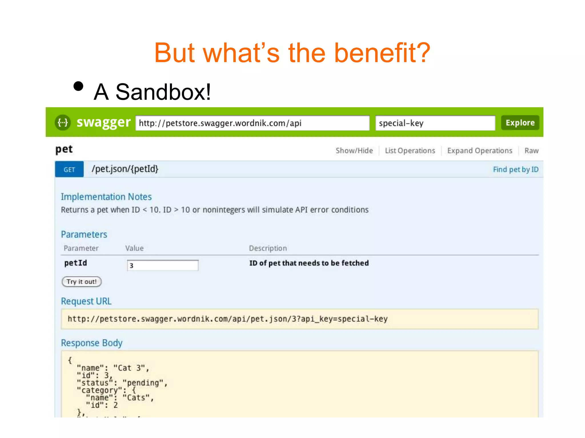 But what’s the benefit?A Sandbox!