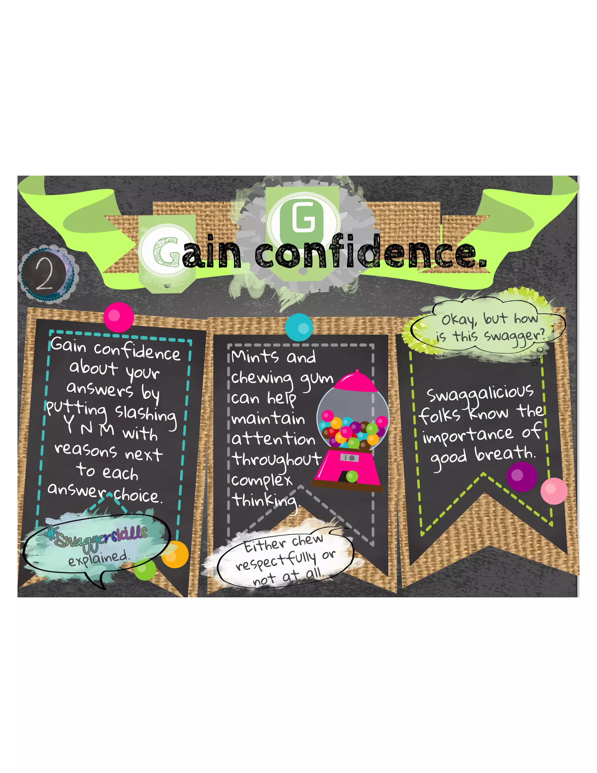 : :DLWWRUHDG 
:DLWWRUHDG 
WKHSDVVDJH 
XQWLORXŕYH 
UHDGKLJKOLJKWHG 
DQGUHZULWWHQ 
HDFKTXHVWLRQLQ 
RXURZQZRUGV 
8VLQJD 
KLJKOLJKWHU 
ZLOOKHOS 
EUHDNGRZQ 
TXHVWLRQV 
DQGNHHS 
IRFXV 
2NDEXWKRZ 
LVWKLVVZDJJHU 
3HRSOHZLWK 
VZDJNQRZKRZ 
WRKLJKOLJKW 
WKHLUVWUHQJWKV 
KRRVHRQHFRORU 
WRDOZDVXVH 
 
H[SODLQHG 
 