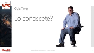 www.wpc2015.it – info@wpc2015.it - +39 02 365738.11 9
Lo conoscete?
Quiz Time
 
