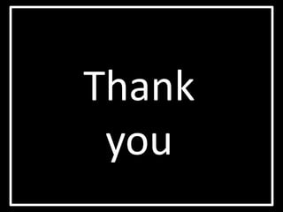 Thank
you
 