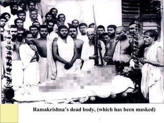 (Sri  Ramakrishna’s dead body, (which has been masked) e, 16 August 1886 