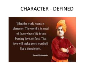 CHARACTER - DEFINED
 