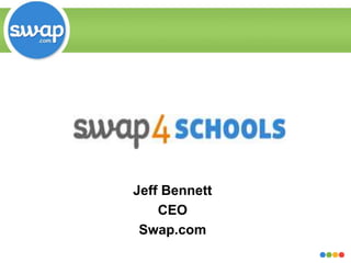 Jeff Bennett CEO Swap.com 