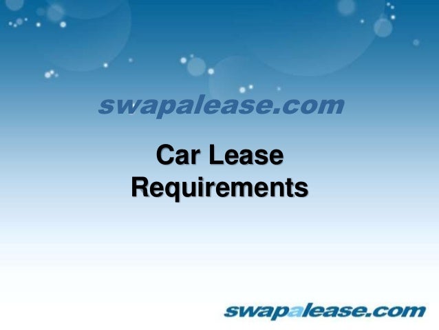 car a leasing requirement for Requirements Car Lease car a leasing requirement for Requirements Car Lease