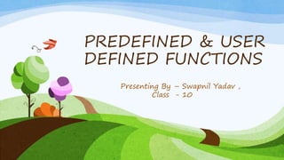 predefined and user defined functions | PPT image.