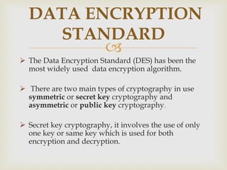presentation based on data encryption standards | PPTX