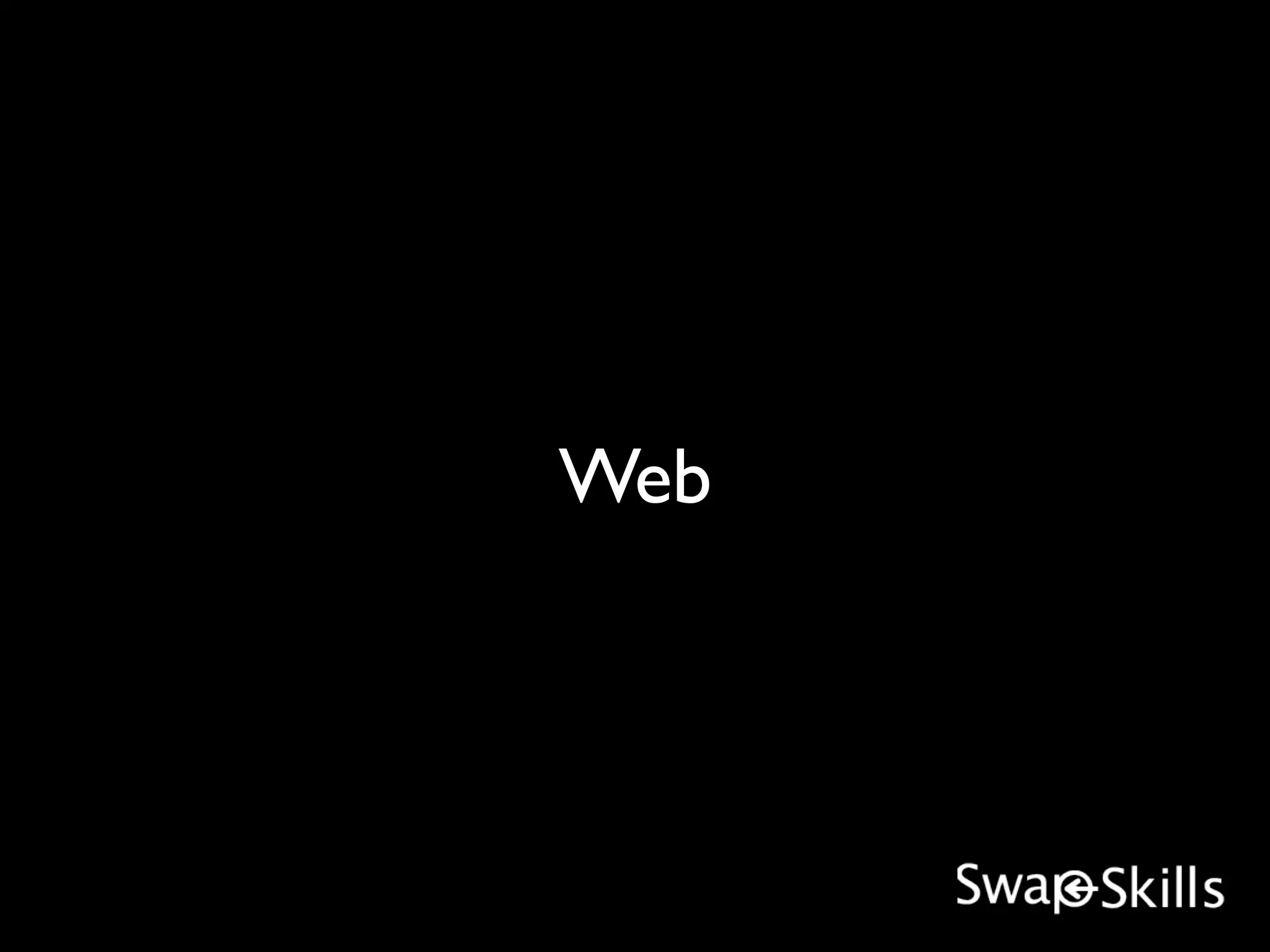 Web
 