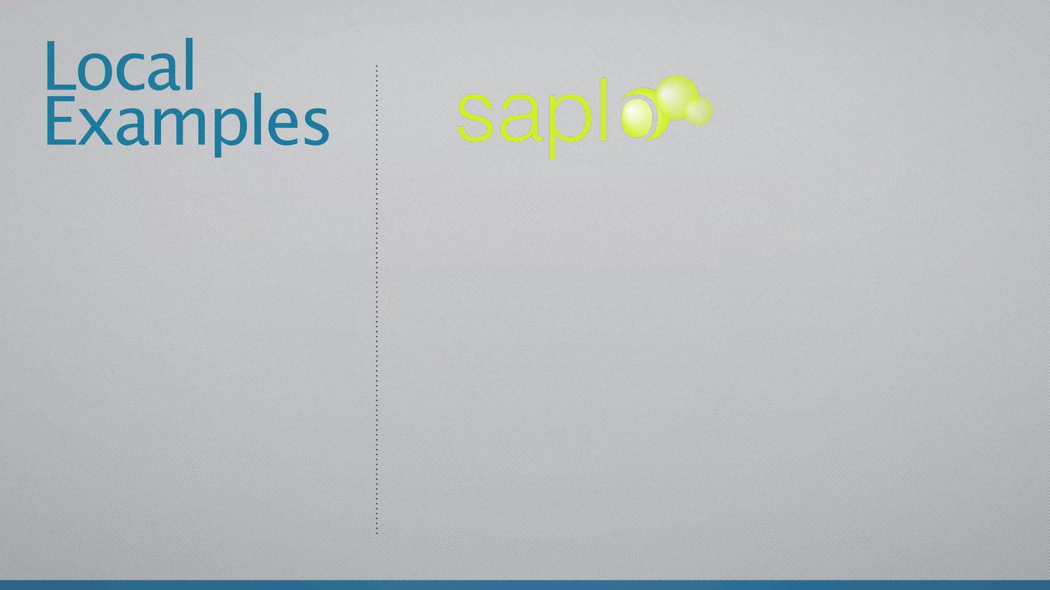 Local
Examples
 