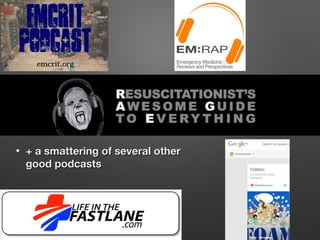 • + a smattering of several other+ a smattering of several other
good podcastsgood podcasts
 