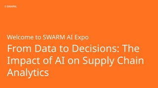 From Data to Decisions: The Impact of AI on Supply Chain Analytics | PPTX