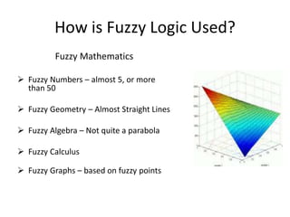               6.BENEFITS OF USING FUZZY LOGIC