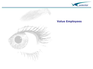 Value Employees

 