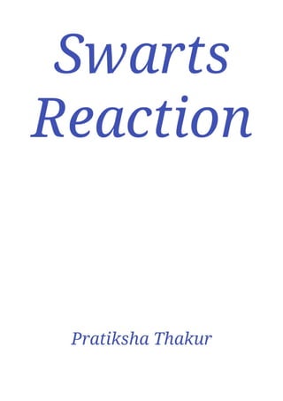 Swarts Reaction 