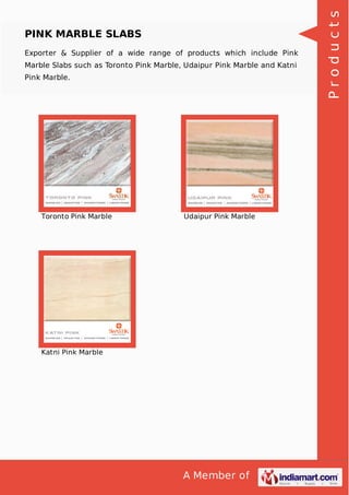 Exporter & Supplier of a wide range of products which include Pink
Marble Slabs such as Toronto Pink Marble, Udaipur Pink Marble and Katni
Pink Marble.

Toronto Pink Marble

Udaipur Pink Marble

Katni Pink Marble

A Member of

Products

PINK MARBLE SLABS

 