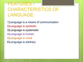 Features Of Language Language | PPTX