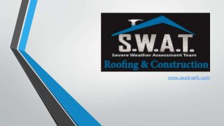 www.swatroofs.com
 