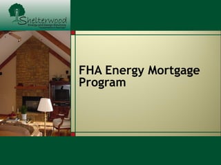 FHA Energy Mortgage Program 