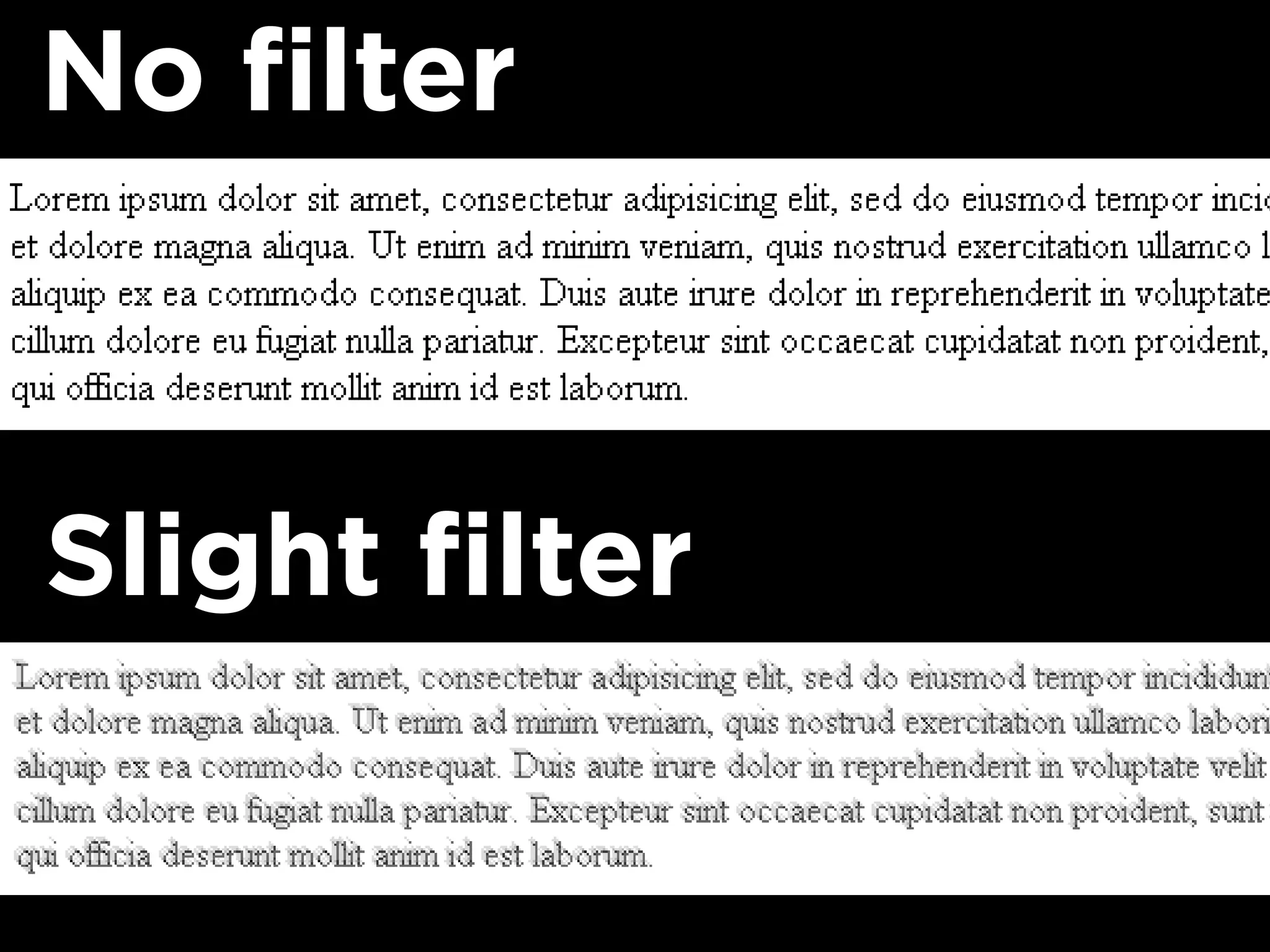 No filter



Slight filter
 