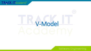 V-Model
 