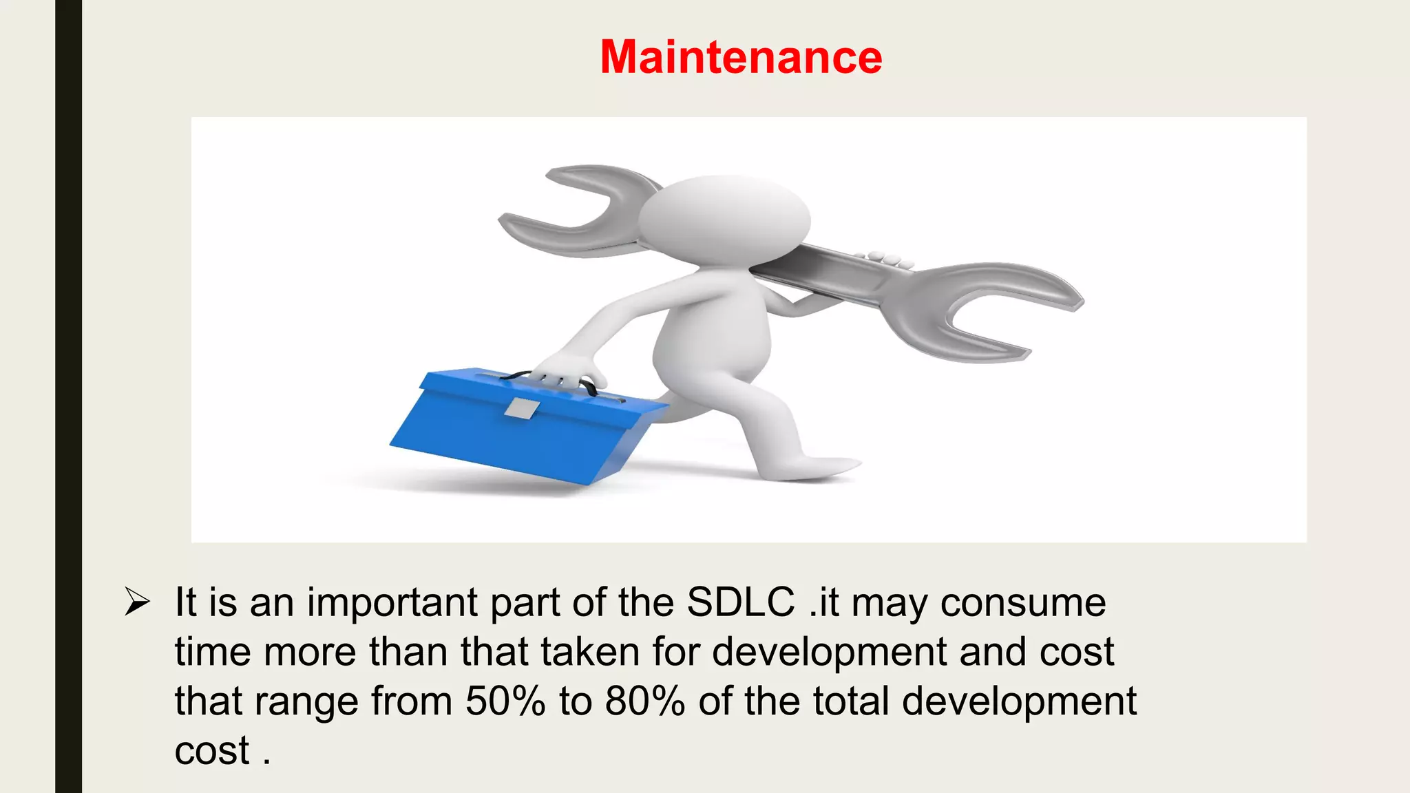 Deployment
 Getting software out of the hands of the developers
into the hands of the users.
 