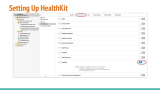 Setting Up HealthKit
 