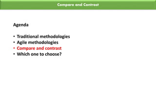 agile vs. traditional methodologies | PPTX