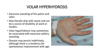 DISORDERS OF SWEAT GLANDS | PPTX