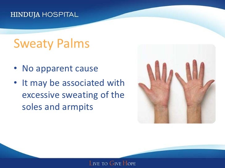 Sweaty Palms by Hinduja Hospital