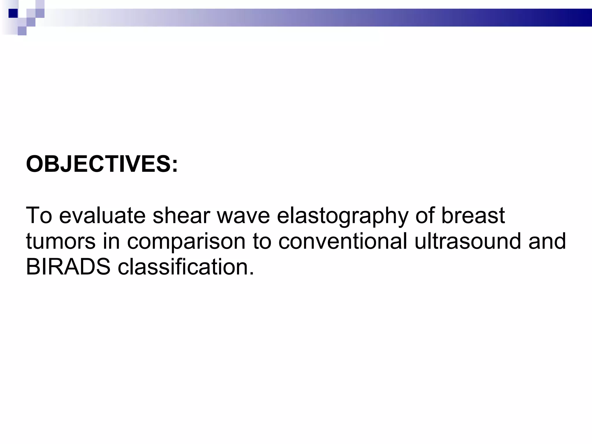 SHEAR WAVE ELASTOGRAPHY of BREAST TUMORS | PPT