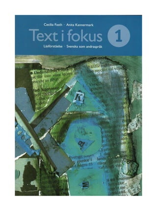 Swe_bok_Text-i-fokus-1-stud.pdf Text i fokus