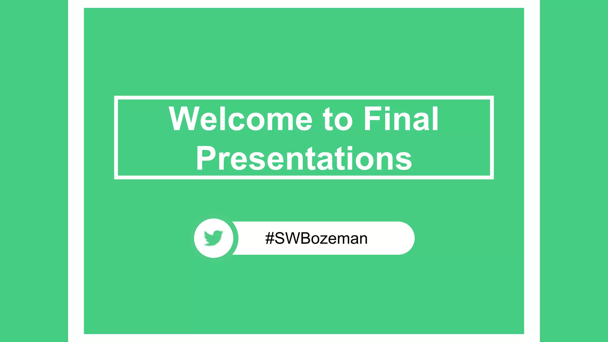 Startup Weekend Bozeman judging criteria and final pitches | PPT