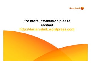 For more information please
              contact
http://dariarudnik.wordpress.com
 