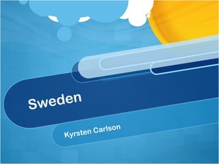 Sweden Kyrsten Carlson 